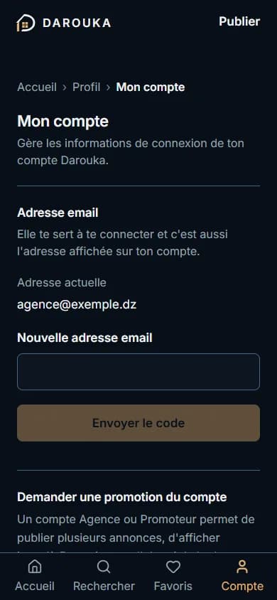 Page « Mon compte » : adresse email actuelle, champ de nouvelle adresse, et la demande de promotion du compte.
